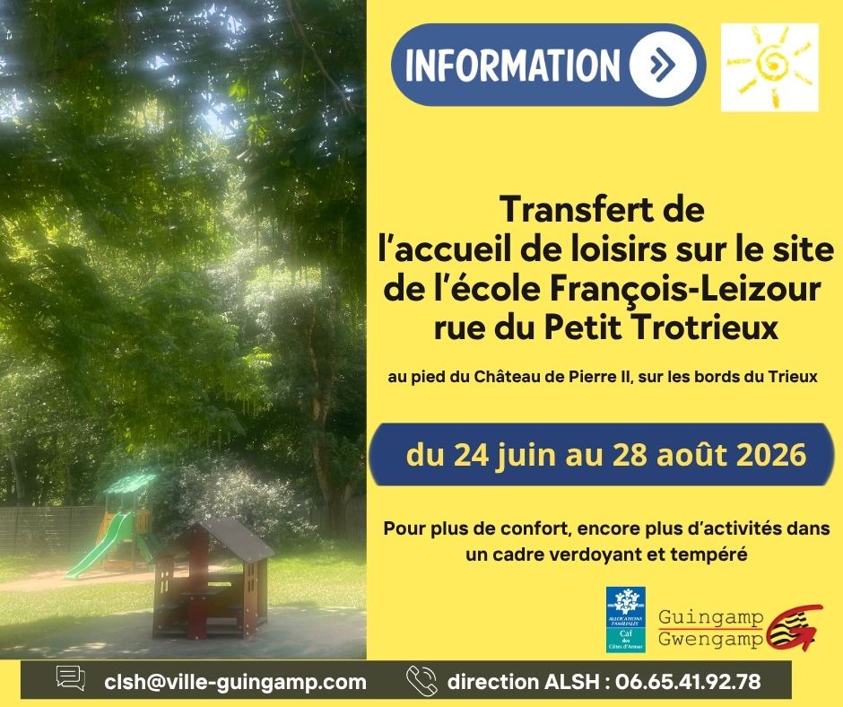 Transfert de l&rsquo;accueil de loisirs pendant l&rsquo;été